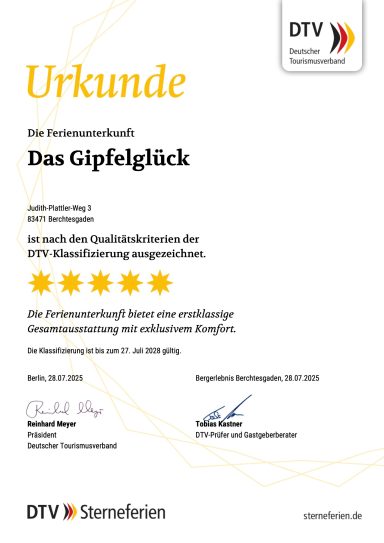 Das Gipfelglück ist vom Deutschen Tourismusverband mit 5 Sternen ausgezeichnet Urkunde für das Gipfelglück mit fünf Sternen im DTG-Qualitätssiegel.